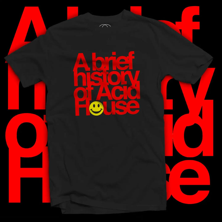 A Brief History of Acid House Men’s T - Shirt