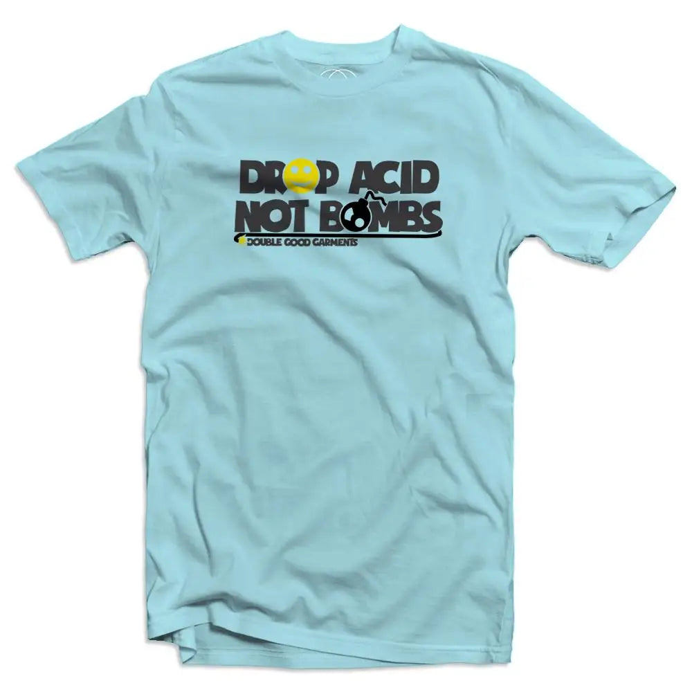 Drop Acid Not Bombs Men's Blue T-Shirt