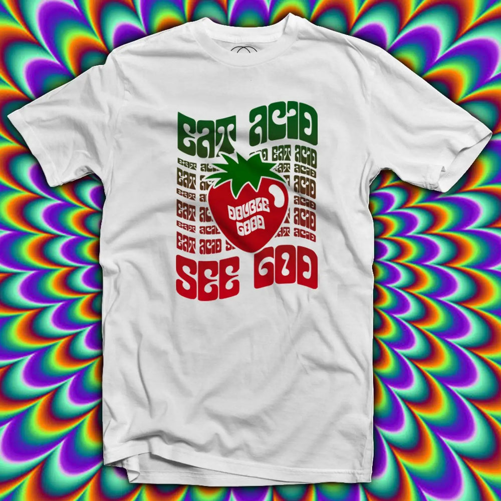 Eat Acid See God Men’s T - Shirt